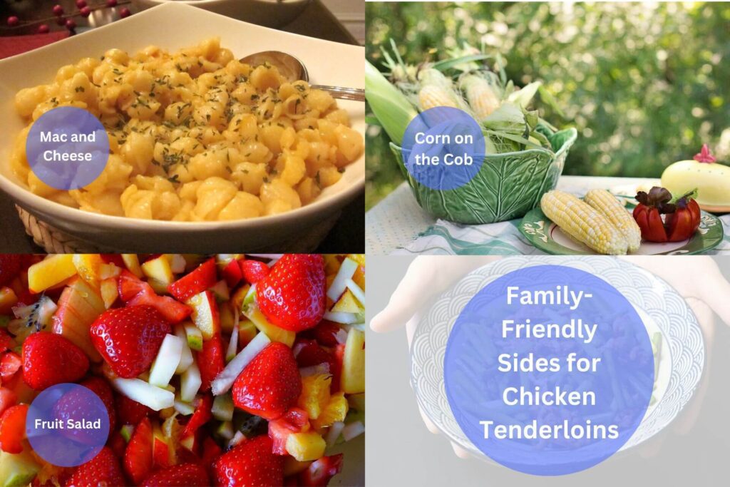 Family-Friendly Sides for Chicken Tenderloins