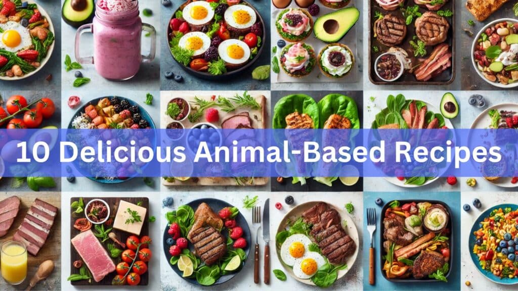 Animal-Based Recipes for a Healthier Diet